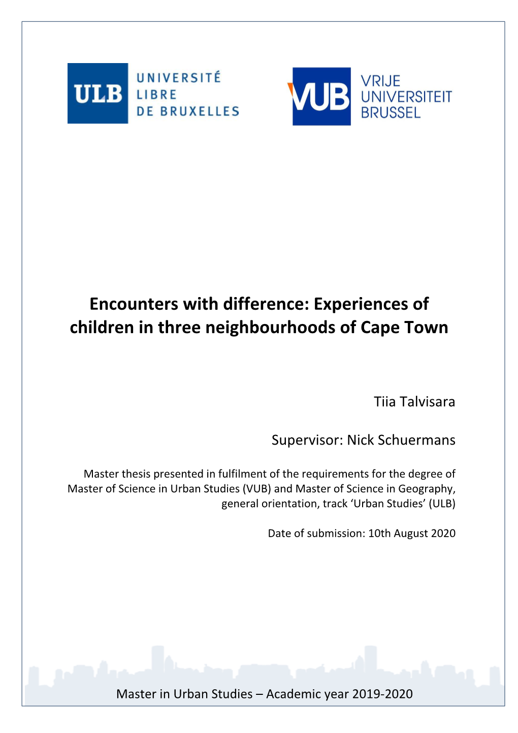 Experiences of Children in Three Neighbourhoods of Cape Town