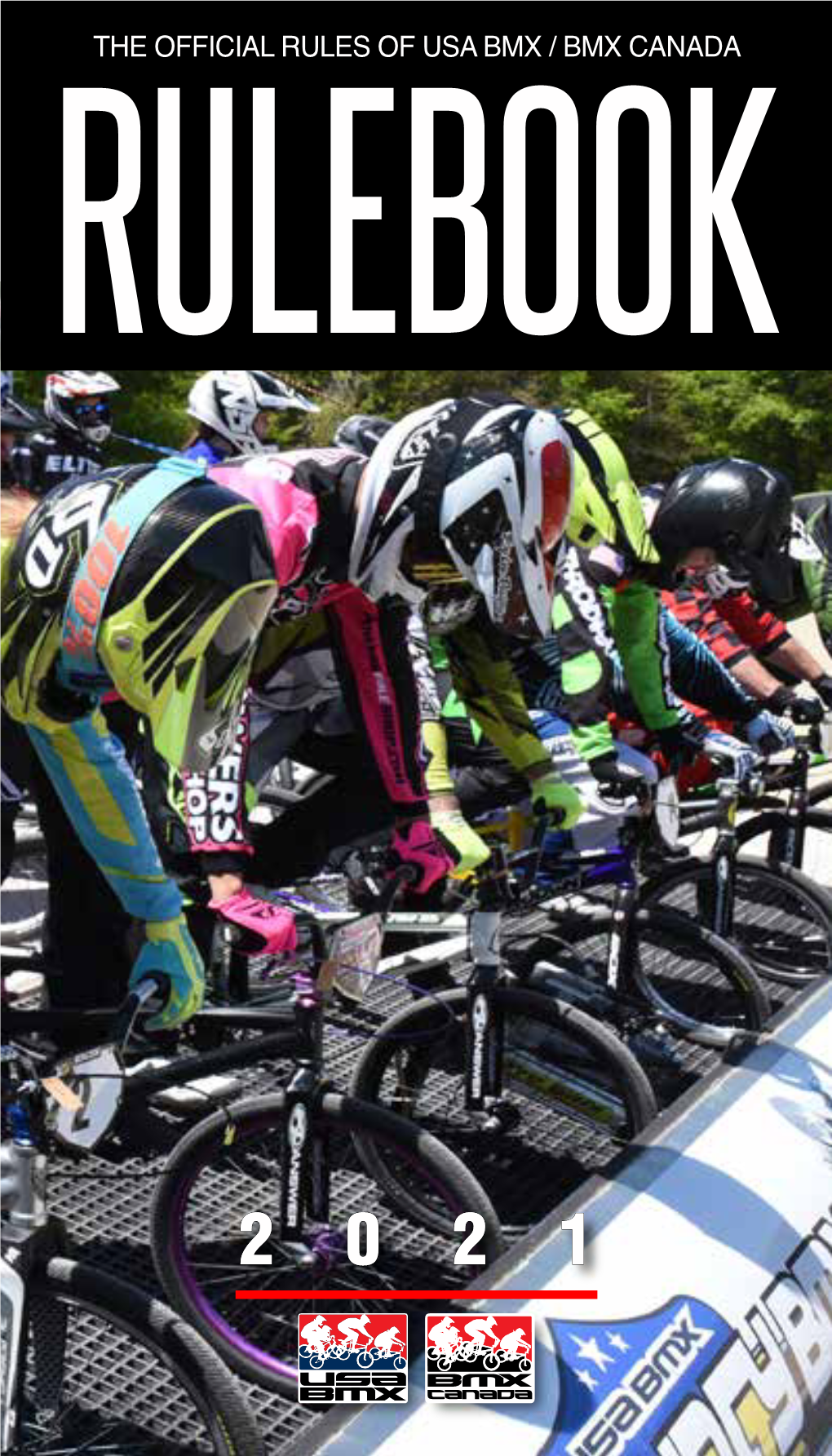 The Official Rules of Usa Bmx / Bmx Canada Rulebook