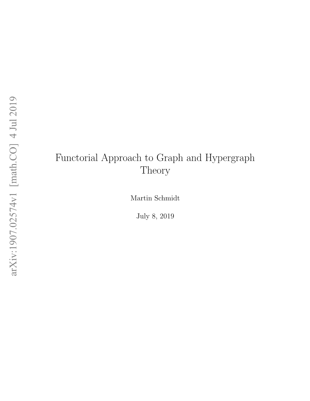 Functorial Approach to Graph and Hypergraph Theory