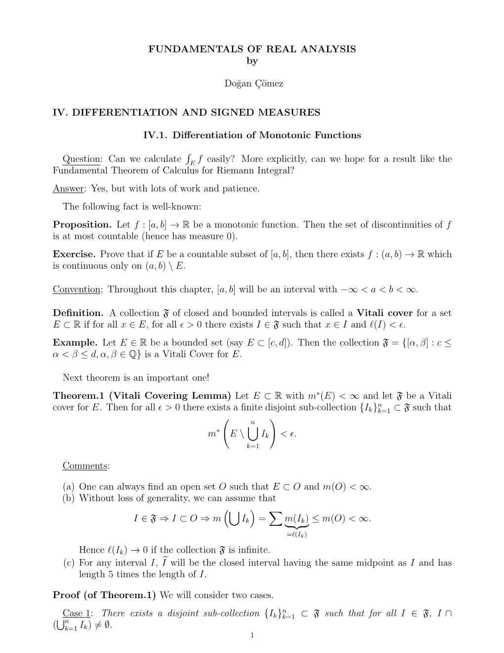 FUNDAMENTALS of REAL ANALYSIS by Do˘Gan C¸Ömez IV. DIFFERENTIATION and SIGNED MEASURES IV.1. Differentiation of Monotonic