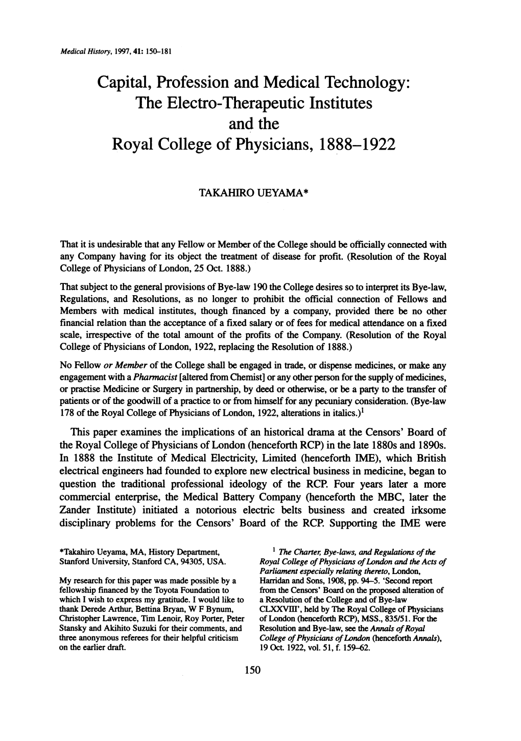 Capital, Profession and Medical Technology: the Electro-Therapeutic Institutes and the Royal College of Physicians, 1888-1922