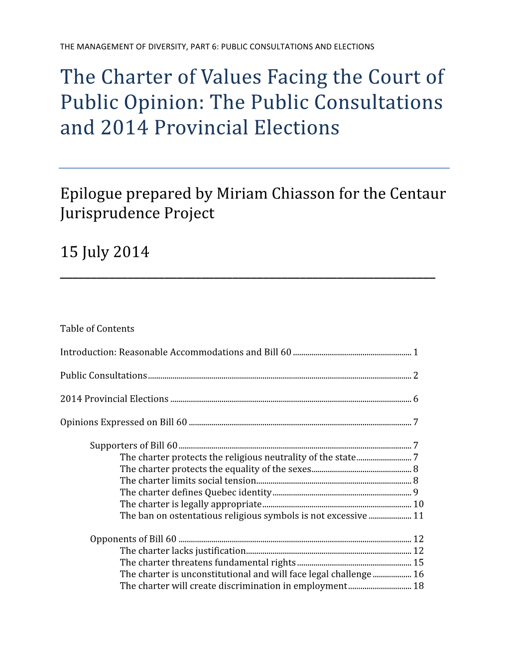 The Public Consultations and 2014 Provincial Elections