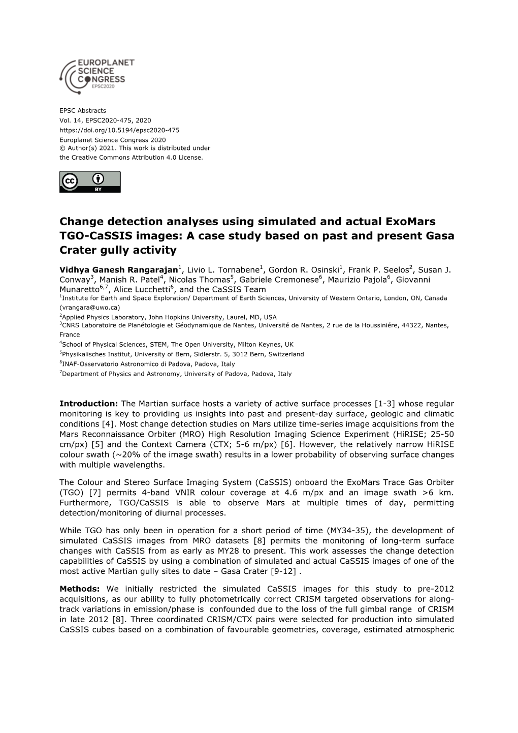 Change Detection Analyses Using Simulated and Actual Exomars TGO-Cassis Images: a Case Study Based on Past and Present Gasa Crater Gully Activity