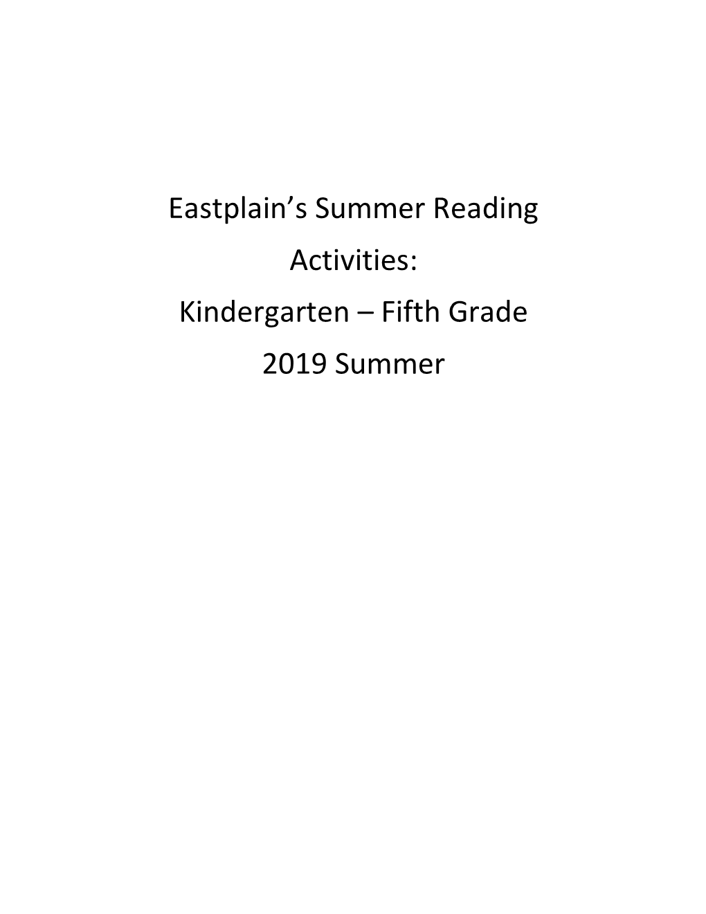 Eastplain's Summer Reading Activities