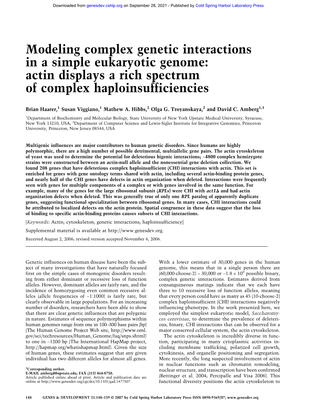 Modeling Complex Genetic Interactions in a Simple Eukaryotic Genome: Actin Displays a Rich Spectrum of Complex Haploinsufficiencies