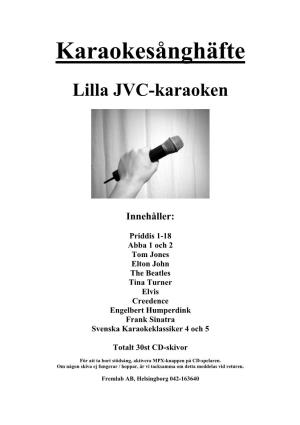 Karaokesånghäfte Lilla JVC-Karaoken Innehåller