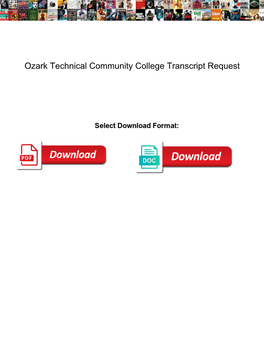 Ozark Technical Community College Transcript Request