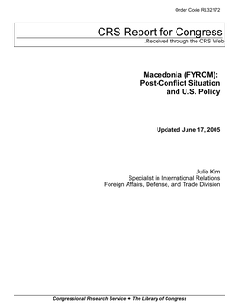 Macedonia (FYROM): Post-Conflict Situation and U.S. Policy