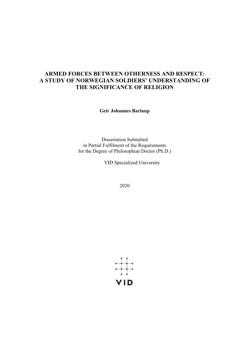 Armed Forces Between Otherness and Respect: a Study of Norwegian Soldiers’ Understanding of the Significance of Religion