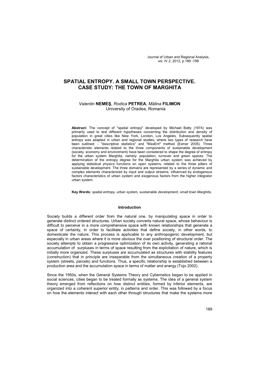 Spatial Entropy. a Small Town Perspective. Case Study: the Town of Marghita