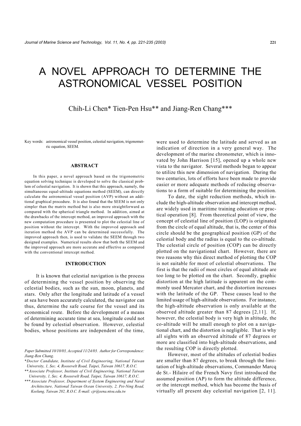 A Novel Approach to Determine the Astronomical Vessel Position