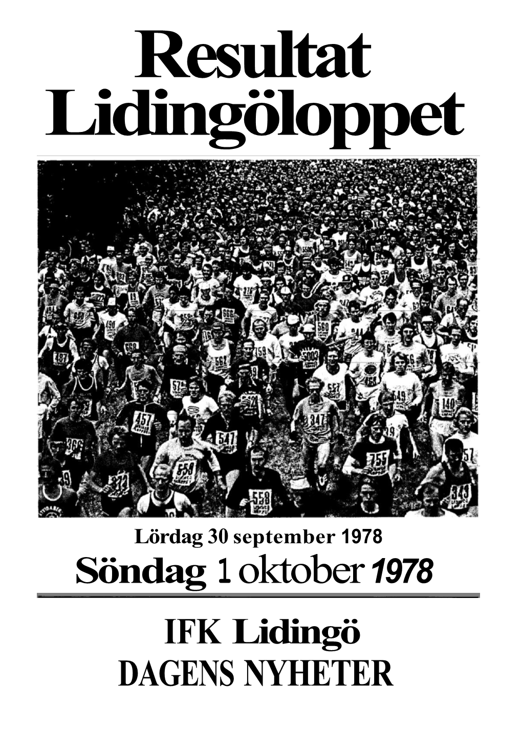 1978 Söndag 1 Oktober 1978 IFK Lidingö DAGENS NYHETER SILTA LINE VISAR DIG FINIANDS SEVARDHETER