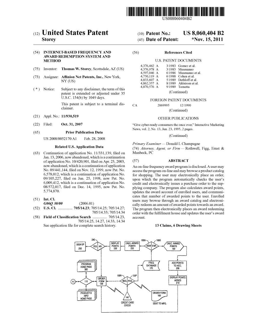 (12) United States Patent (10) Patent No.: US 8,060,404 B2 Storey (45) Date of Patent: *Nov