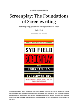 Screenplay: the Foundations of Screenwriting a Step-By-Step Guide from Concept to Finished Script