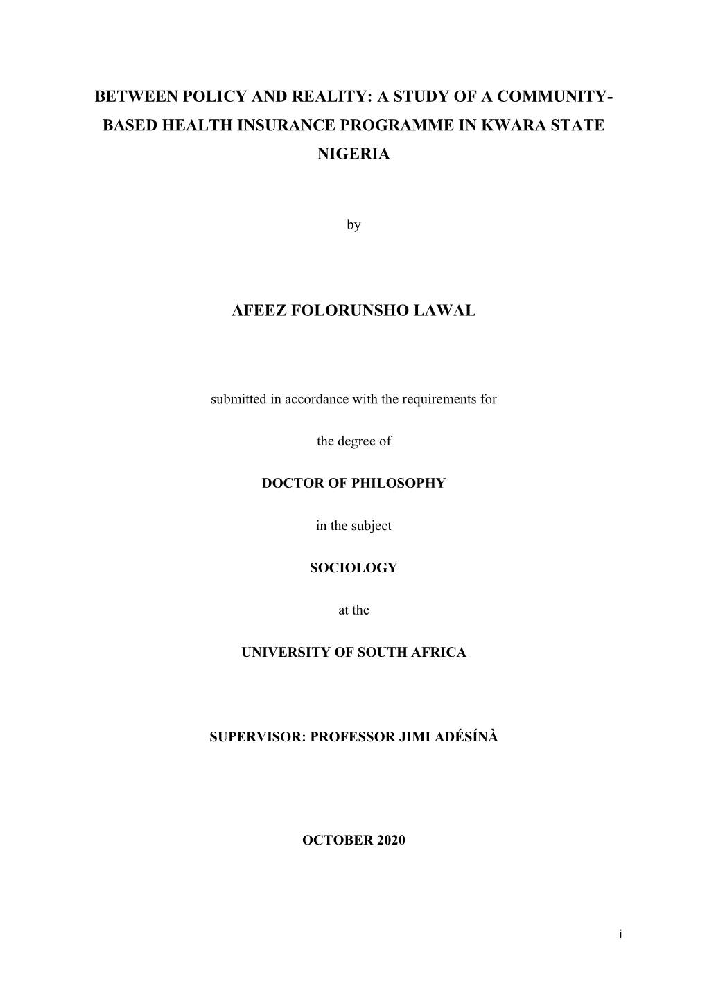 Between Policy and Reality: a Study of a Community- Based Health Insurance Programme in Kwara State Nigeria