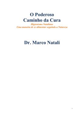 O Poderoso Caminho Da Cura – Dr Marco Natali