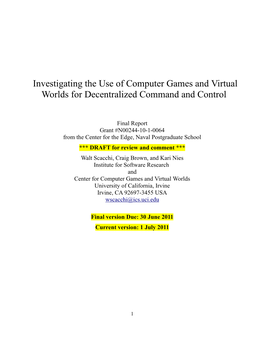 Investigating the Use of Computer Games and Virtual Worlds for Decentralized Command and Control