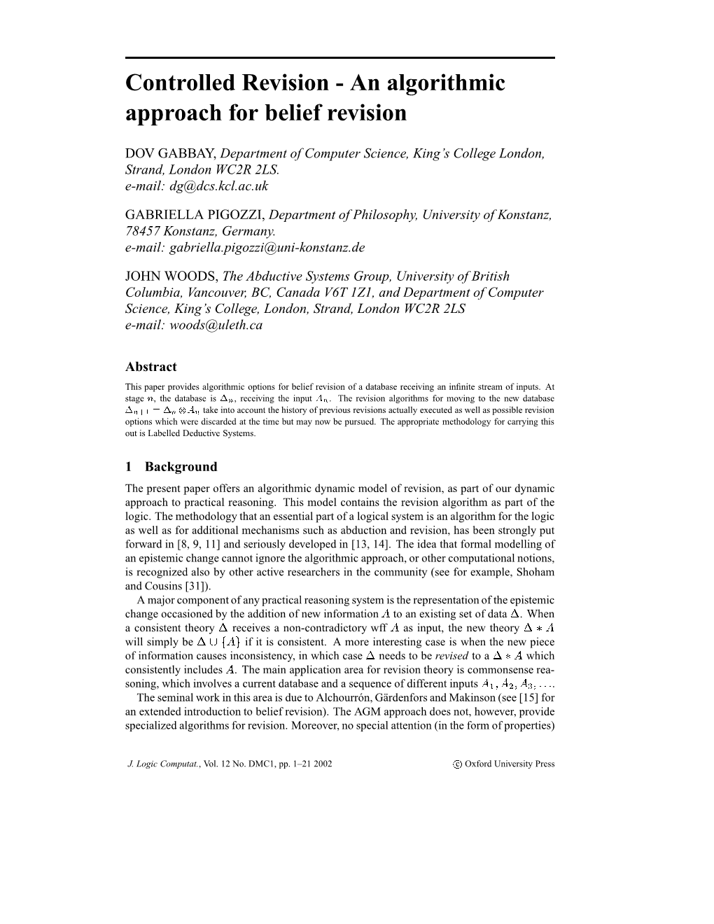 Controlled Revision - an Algorithmic Approach for Belief Revision