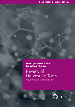 Descriptive Metadata for Web Archiving Review of Harvesting Tools Mary Samouelian and Jackie Dooley