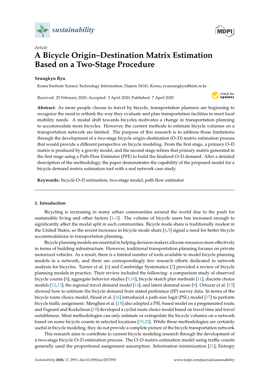 A Bicycle Origin–Destination Matrix Estimation Based on a Two-Stage Procedure