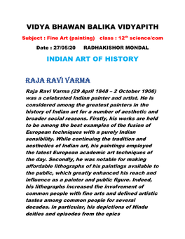 Raja Ravi Varma Raja Ravi Varma (29 April 1848 – 2 October 1906) Was a Celebrated Indian Painter and Artist