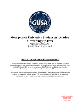 Georgetown University Student Association Governing By-Laws Approved: April 3, 2007 Last Updated: April 9, 2017