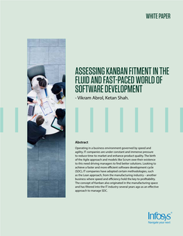 ASSESSING KANBAN FITMENT in the FLUID and FAST-PACED WORLD of SOFTWARE DEVELOPMENT - Vikram Abrol, Ketan Shah