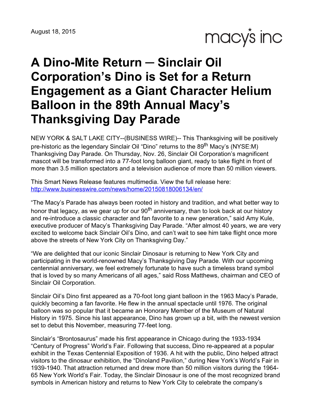 A Dino-Mite Return Sinclair Oil Corporation's Dino Is Set for a Return Engagement As a Giant Character Helium Balloon in T