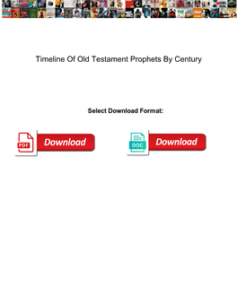 Timeline of Old Testament Prophets by Century