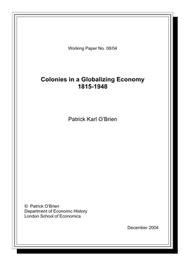 'Colonies in a Globalizing Economy 1815-1948'