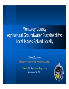 Monterey County Agricultural Groundwater Sustainability: Local Issues Solved Locally