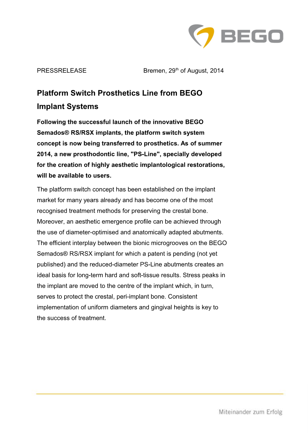 Platform Switch Prosthetics Line from BEGO Implant Systems