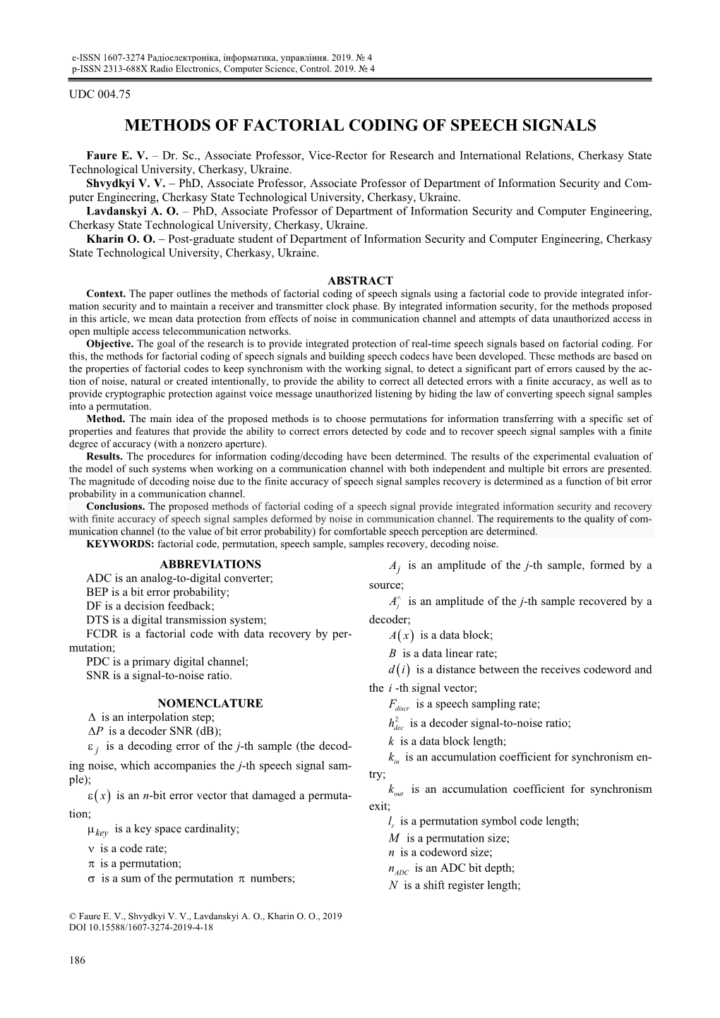 Methods of Factorial Coding of Speech Signals