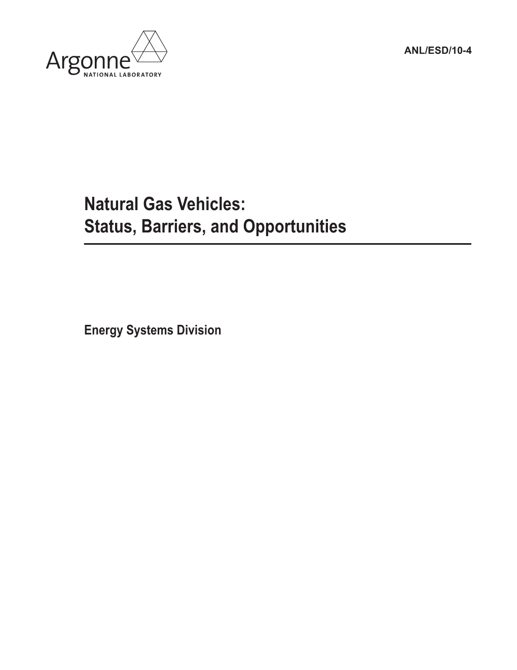 Natural Gas Vehicles: Status, Barriers, and Opportunities