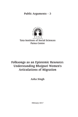 Folksongs As an Epistemic Resource: Understanding Bhojpuri Women's