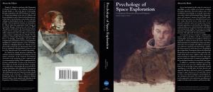 Psychology of Space Exploration Psychology of About the Book Douglas A