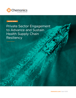 Private Sector Engagement to Advance and Sustain Health Supply Chain Resiliency