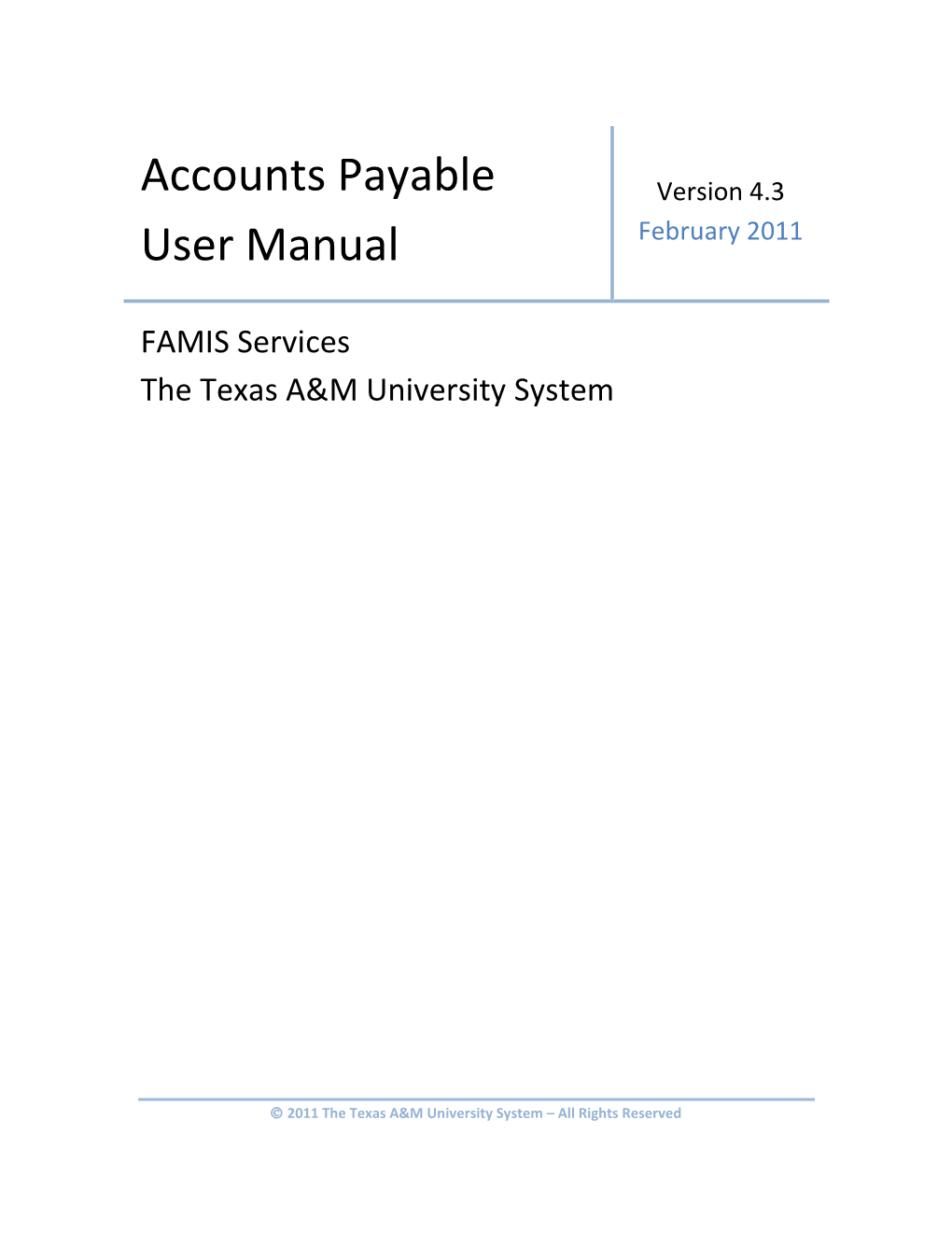 Accounts Payable Version 4.3 User Manual February 2011