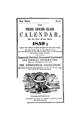 CALENDAR, ,Jar Tbe Near of Onr Eor!) 1859 ; BEING the THIRD AFTER BISSEXTILE OR LEAP TF.AR