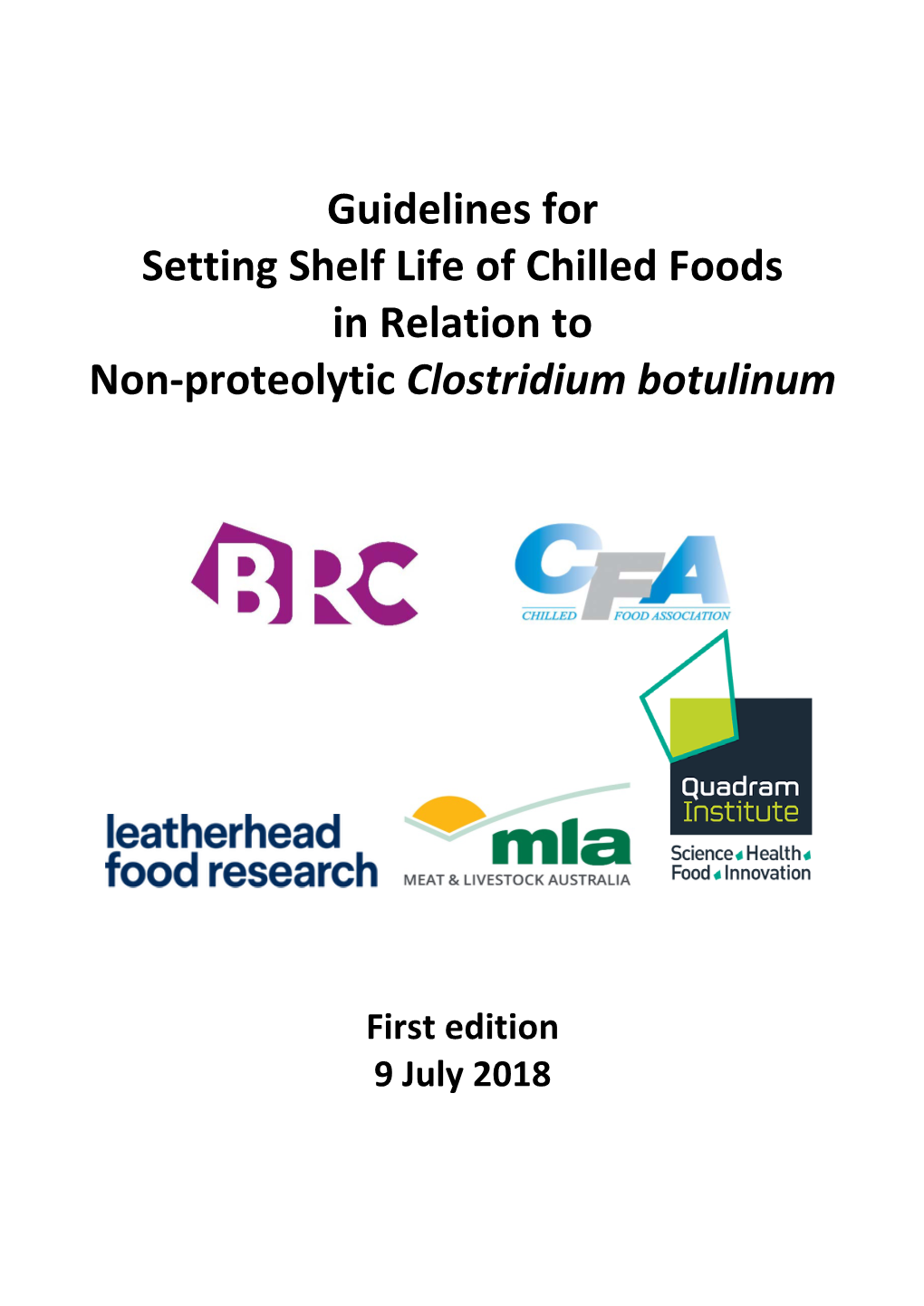 Non-Proteolytic Clostridium Botulinum Shelf Life Guidance