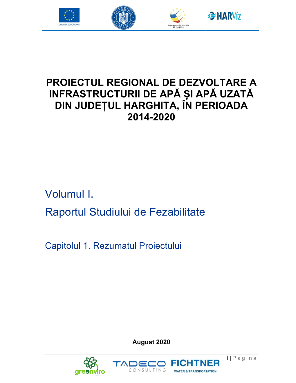 Volumul I. Raportul Studiului De Fezabilitate