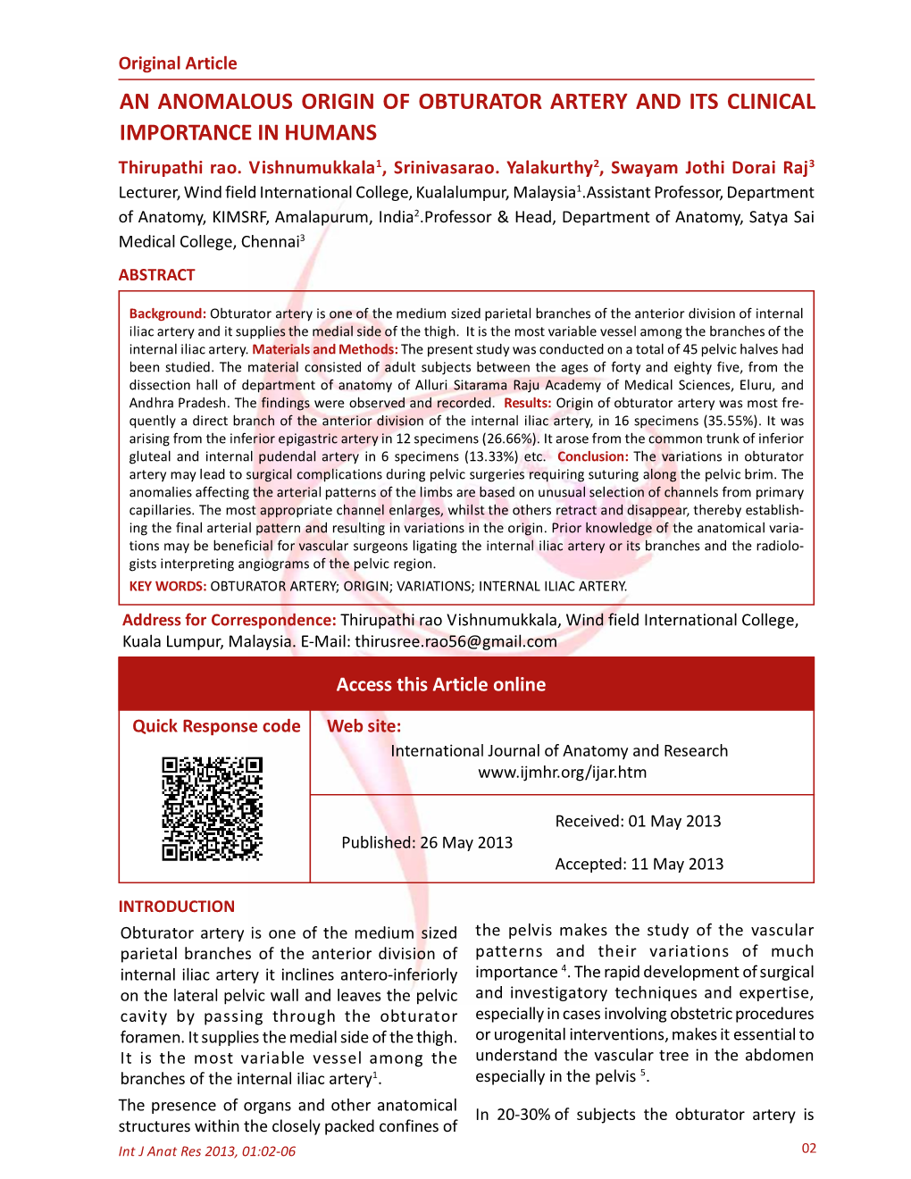 AN ANOMALOUS ORIGIN of OBTURATOR ARTERY and ITS CLINICAL IMPORTANCE in HUMANS Thirupathi Rao