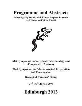 Abstracts Edited by Stig Walsh, Nick Fraser, Stephen Brusatte, Jeff Liston and Vicen Carrió