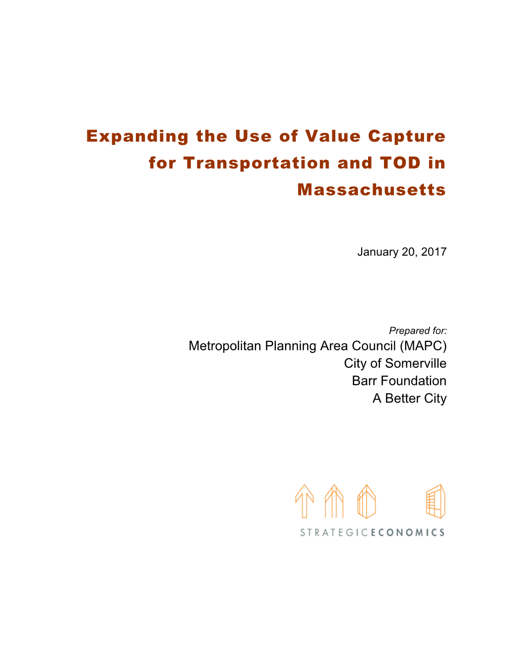 Expanding the Use of Value Capture for Transportation and TOD in Massachusetts