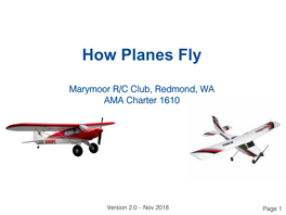 How Planes Fly ! Marymoor R/C Club, Redmond, WA! AMA Charter 1610!