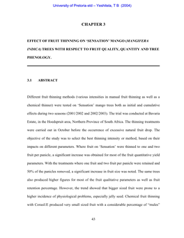 Effect of Fruit Thinning on 'Sensation' Mango (Mangifera Indica) Trees With