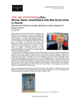Werner Spies Rehabilitated with Max Ernst Show in Vienna German Art Historian Wrongly Attributed Master Forgeries to Ernst in 2010 by Julia Michalska 28 January 2013