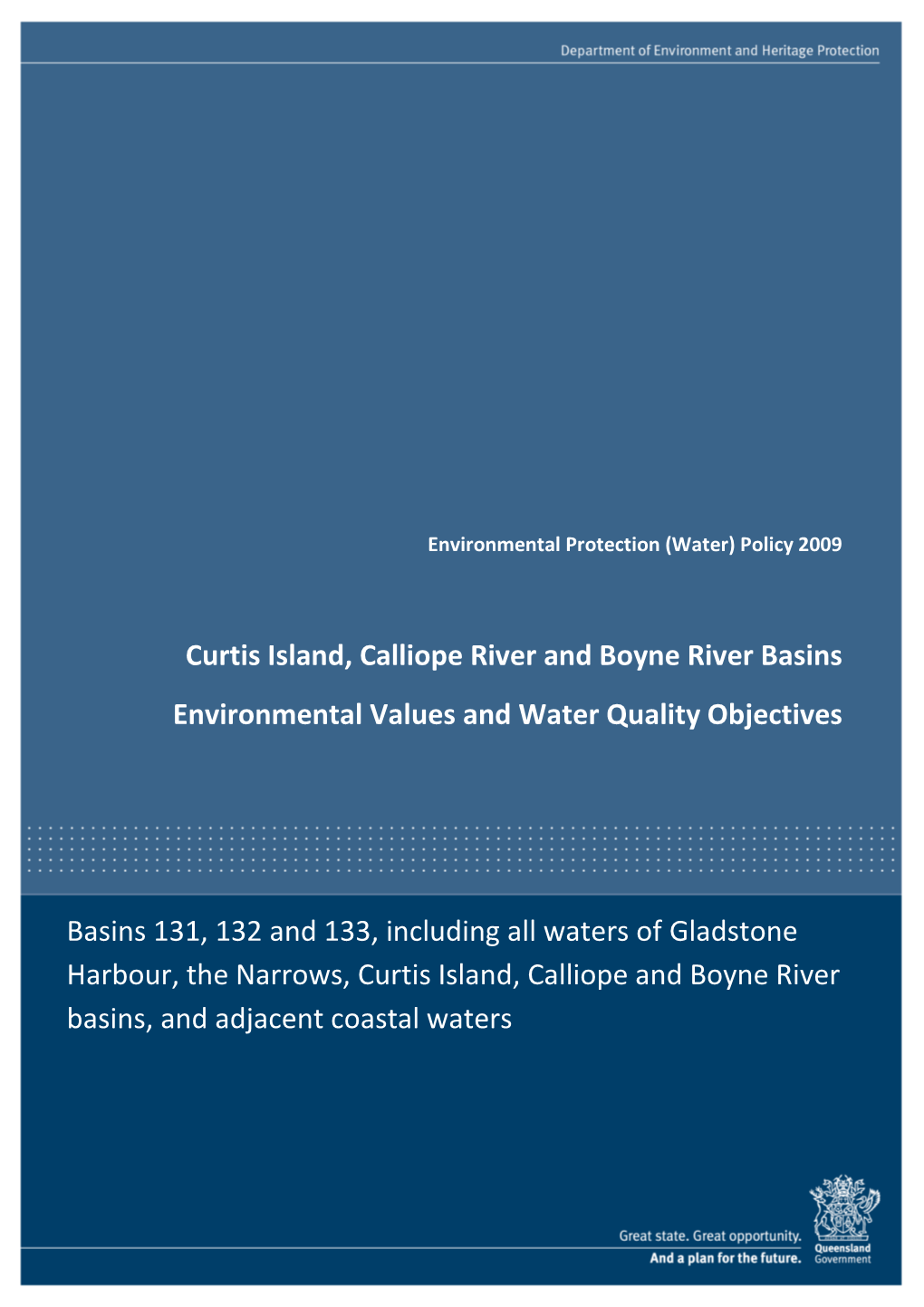 Curtis Island, Calliope River and Boyne River Basins Environmental Values and Water Quality Objectives