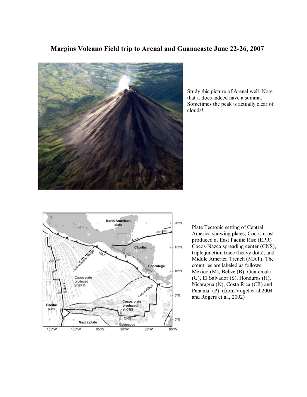 Margins Volcano Field Trip to Arenal and Guanacaste June 22-26, 2007