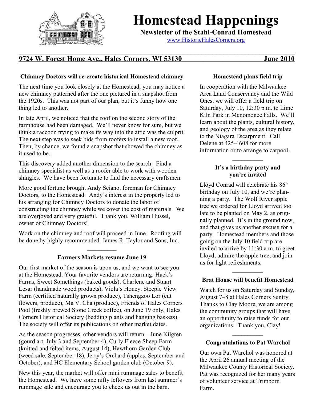 Newsletter of the Stahl-Conrad Homestead